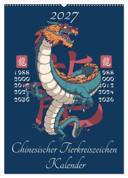 Chinesische Tierkreiszeichen (Wandkalender 2027 DIN A2 hoch) CALVENDO Monatskalender