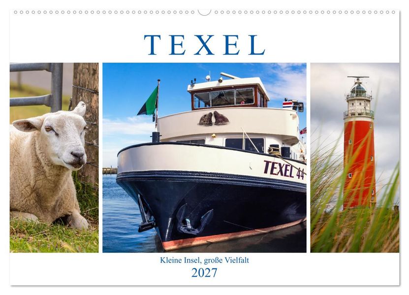 Texel - Kleine Insel große Vielfalt (Wandkalender 2027 DIN A2 quer) CALVENDO Monatskalender