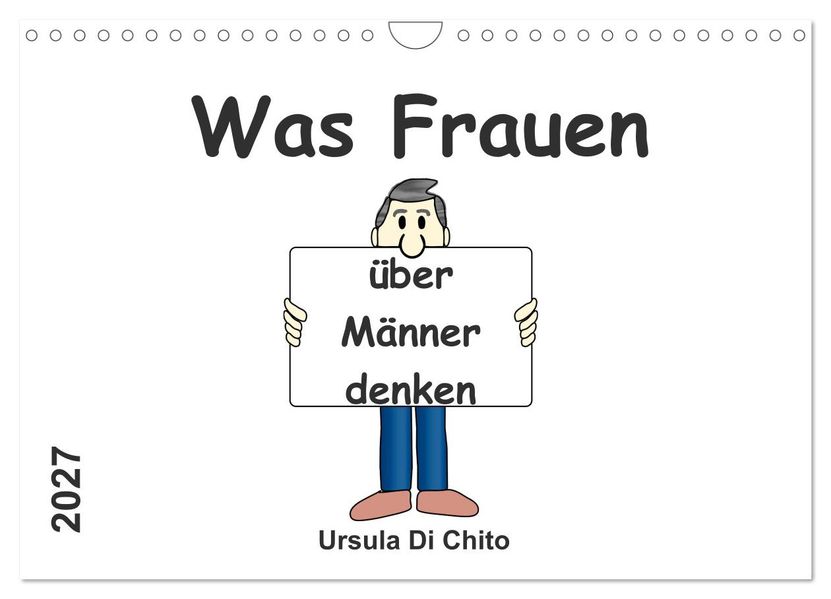 Was Frauen über Männer denken (Wandkalender 2027 DIN A4 quer) CALVENDO Monatskalender
