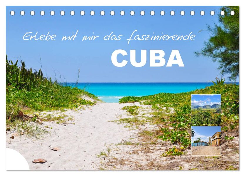 Erlebe mit mir das faszinierende Cuba (Tischkalender 2027 DIN A5 quer) CALVENDO Monatskalender