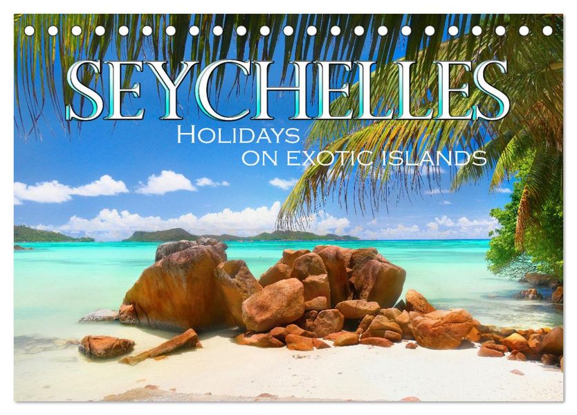 Seychelles Holidays on Exotic Islands (Desk Calendar 2027 DIN A5 landscape) CALVENDO 12 Month DeskCalendar