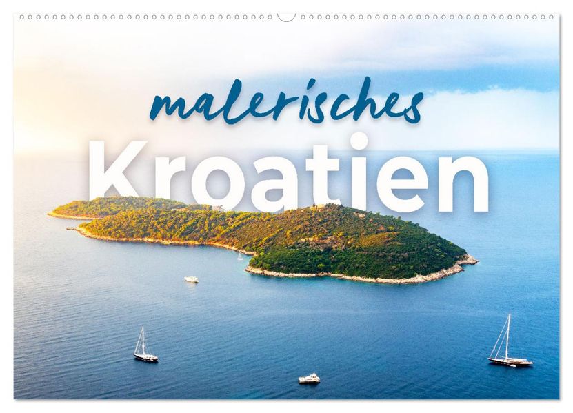 Malerisches Kroatien (Wandkalender 2027 DIN A2 quer) CALVENDO Monatskalender