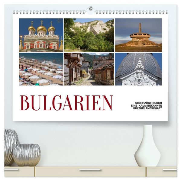 Bulgarien - Streifzüge durch eine kaum bekannte Kulturlandschaft (hochwertiger Premium Wandkalender 2027 DIN A2 quer) Kunstdruck in Hochglanz