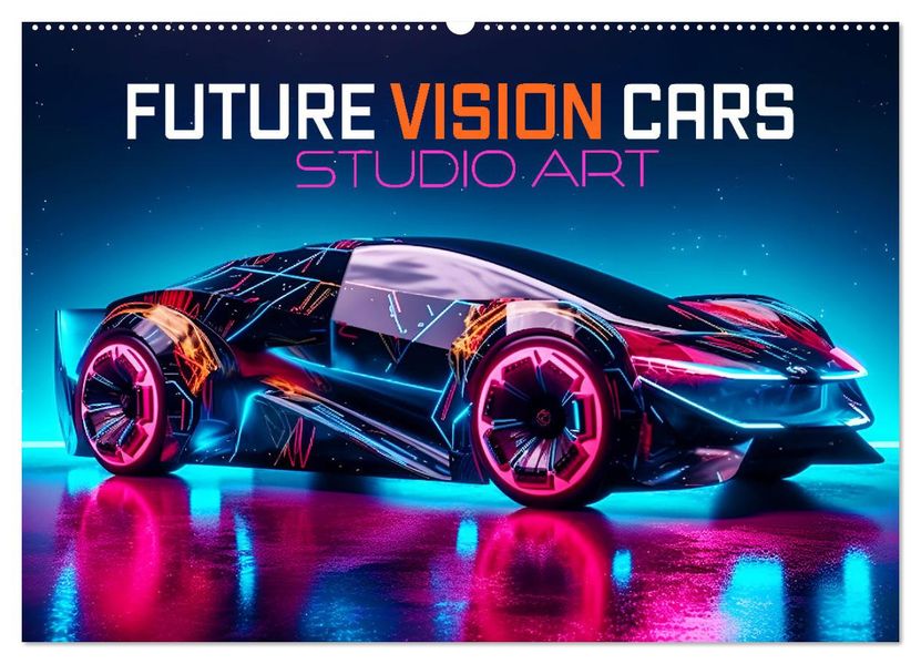 Future Vision Cars-Studio Art (Wandkalender 2027 DIN A2 quer) CALVENDO Monatskalender
