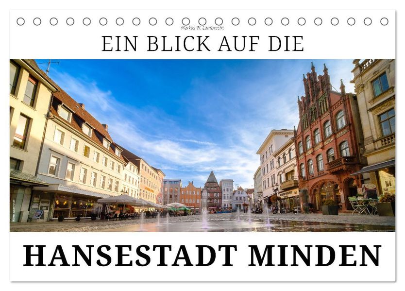 Ein Blick auf die Hansestadt Minden (Tischkalender 2027 DIN A5 quer) CALVENDO Monatskalender