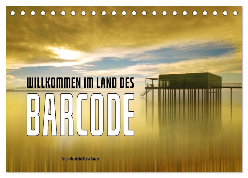 Willkommen im Land des Barcode (Tischkalender 2027 DIN A5 quer) CALVENDO Monatskalender