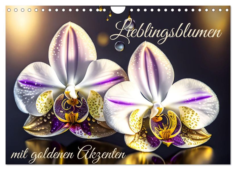 Lieblingsblumen mit goldenen Akzenten (Wandkalender 2027 DIN A4 quer) CALVENDO Monatskalender