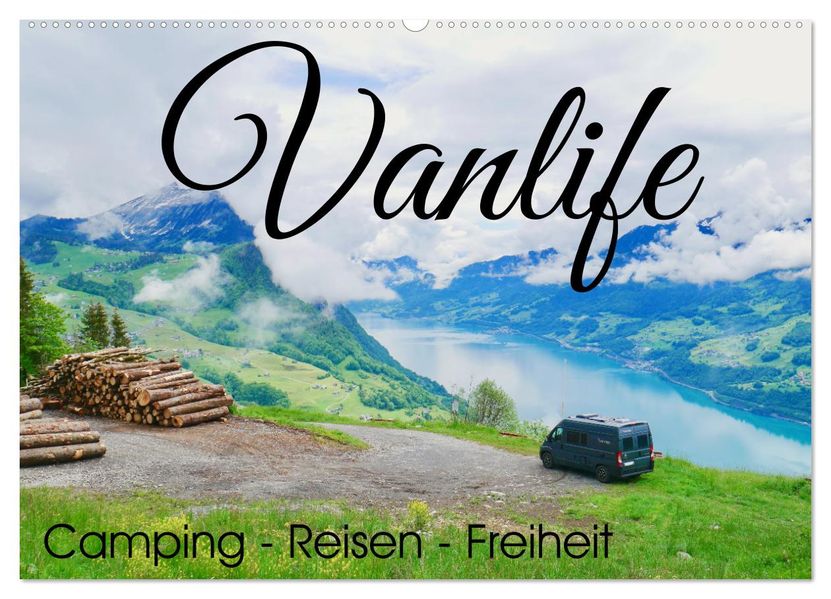 Vanlife; Camping - Freiheit - Reisen (Wandkalender 2027 DIN A2 quer) CALVENDO Monatskalender