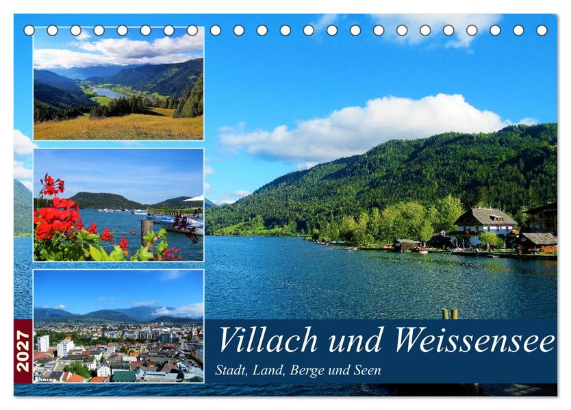 Villach und Weissensee - Stadt Land Berge und Seen (Tischkalender 2027 DIN A5 quer) CALVENDO Monatskalender