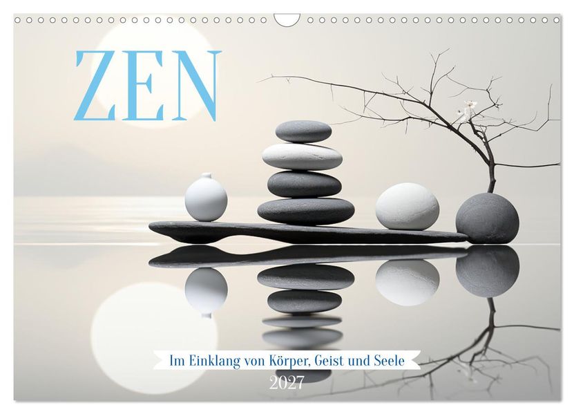 Zen (Wandkalender 2027 DIN A3 quer) CALVENDO Monatskalender