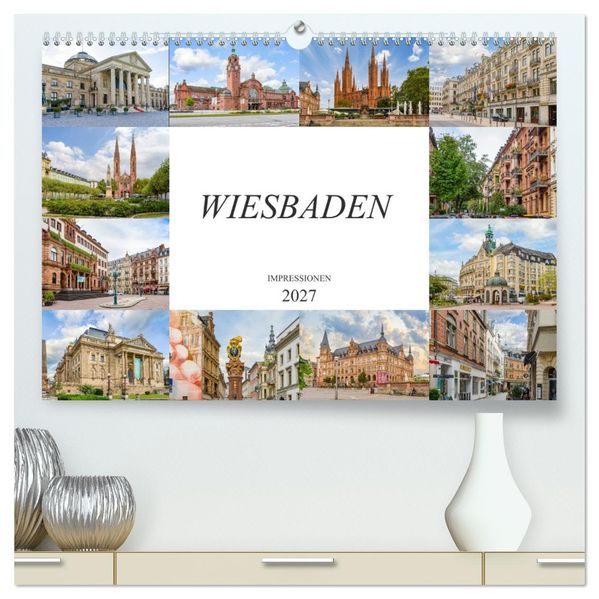 Wiesbaden Impressionen (hochwertiger Premium Wandkalender 2027 DIN A2 quer) Kunstdruck in Hochglanz