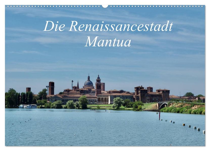 Die Renaissancestadt Mantua (Wandkalender 2027 DIN A2 quer) CALVENDO Monatskalender