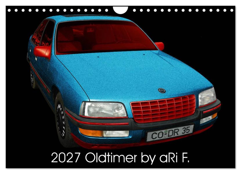 2027 Oldtimer by aRi F. (Wandkalender 2027 DIN A4 quer) CALVENDO Monatskalender