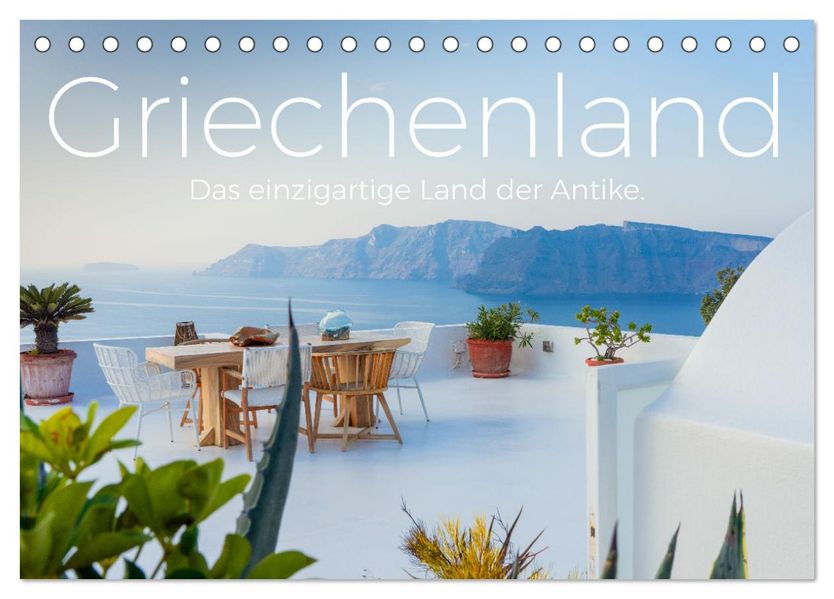 Griechenland - Das einzigartige Land der Antike. (Tischkalender 2027 DIN A5 quer) CALVENDO Monatskalender