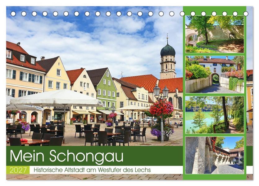 Mein Schongau - Historische Altstadt am Westufer des Lechs (Tischkalender 2027 DIN A5 quer) CALVENDO Monatskalender