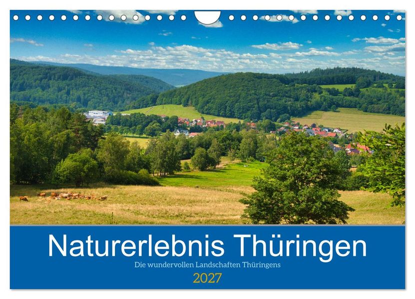 Naturerlebnis Thüringen (Wandkalender 2027 DIN A4 quer) CALVENDO Monatskalender