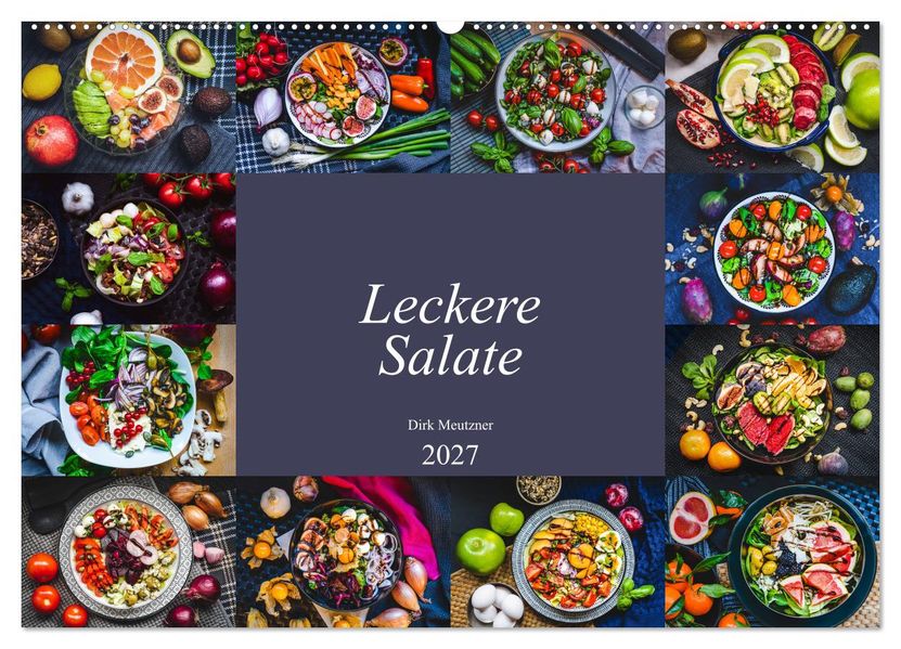 Leckere Salate (Wandkalender 2027 DIN A2 quer) CALVENDO Monatskalender