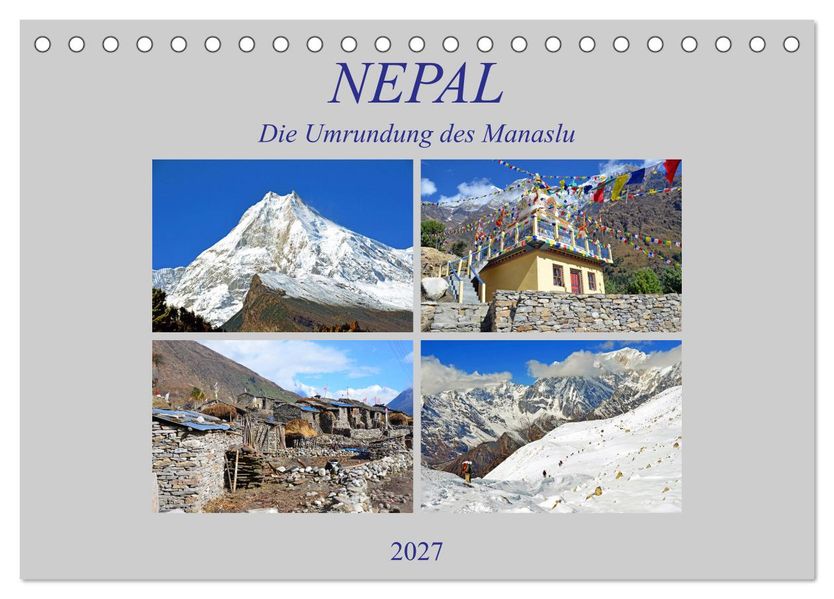 NEPAL die Umrundung des Manaslu (Tischkalender 2027 DIN A5 quer) CALVENDO Monatskalender