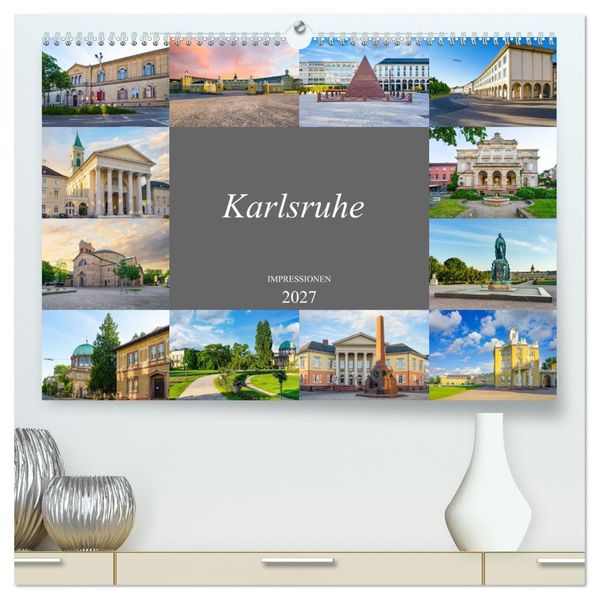 Karlsruhe Impressionen (hochwertiger Premium Wandkalender 2027 DIN A2 quer) Kunstdruck in Hochglanz