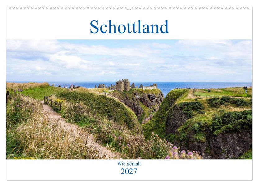 Schottland - Wie gemalt (Wandkalender 2027 DIN A2 quer) CALVENDO Monatskalender