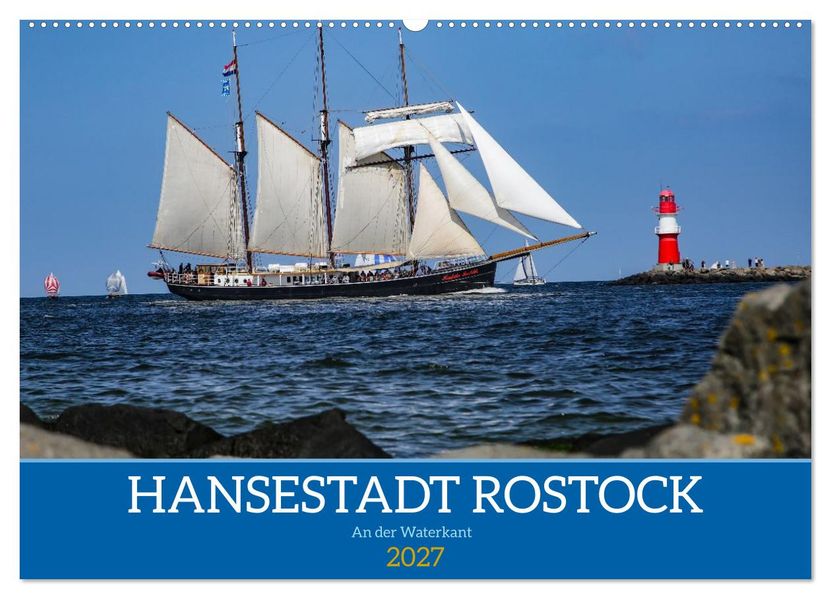 Hansestadt Rostock (Wandkalender 2027 DIN A2 quer) CALVENDO Monatskalender