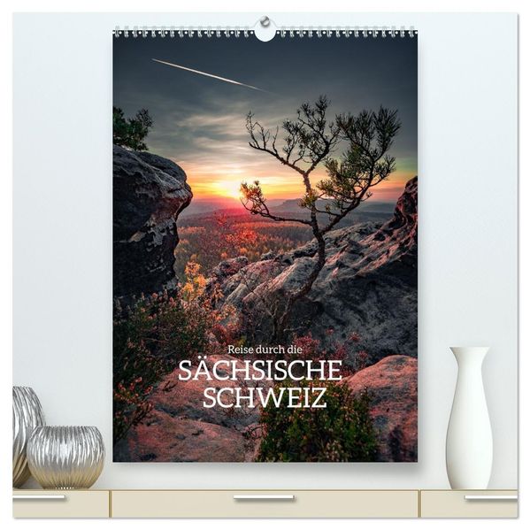 Reise durch die Sächsische Schweiz (hochwertiger Premium Wandkalender 2027 DIN A2 hoch) Kunstdruck in Hochglanz