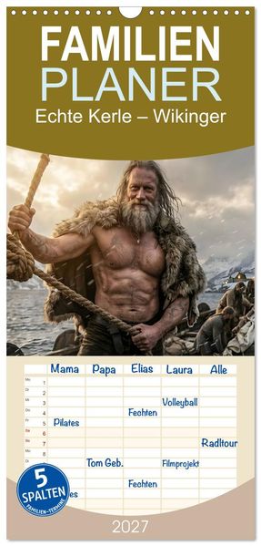 Familienplaner 2027 - Echte Kerle - Wikinger mit 5 Spalten (Wandkalender 21 x 45 cm) CALVENDO