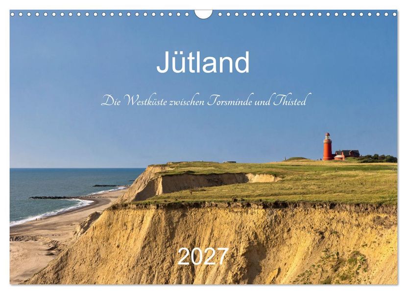 Jütland. Die Westküste zwischen Torsminde und Thisted (Wandkalender 2027 DIN A3 quer) CALVENDO Monatskalender