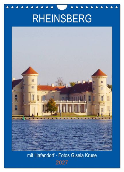 Rheinsberg mit Hafendorf (Wandkalender 2027 DIN A4 hoch) CALVENDO Monatskalender