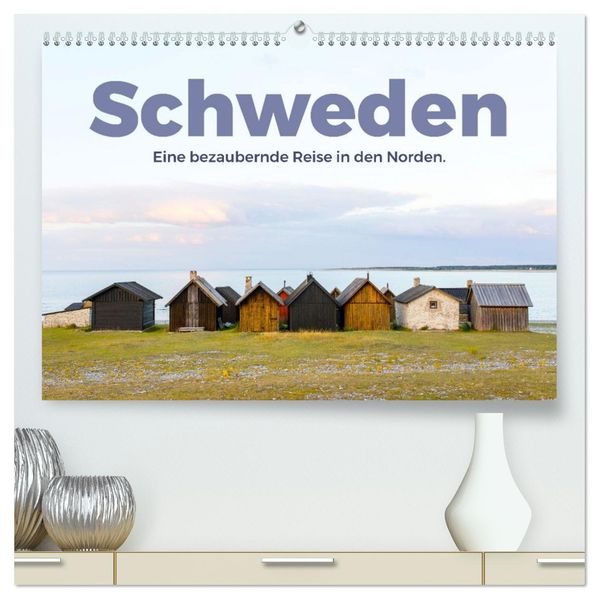 Schweden - Eine bezaubernde Reise in den Norden. (hochwertiger Premium Wandkalender 2027 DIN A2 quer) Kunstdruck in Hochglanz