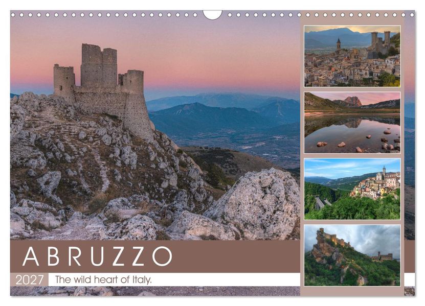 Abruzzo - The wild heart of Italy. (Wall Calendar 2027 DIN A3 landscape) CALVENDO 12 Month Wall Calendar