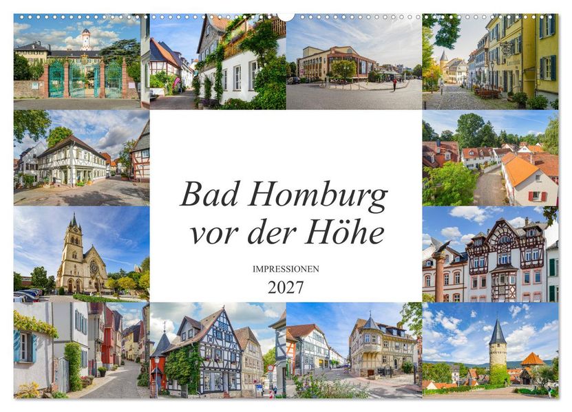 Bad Homburg vor der Höhe Impressionen (Wandkalender 2027 DIN A2 quer) CALVENDO Monatskalender