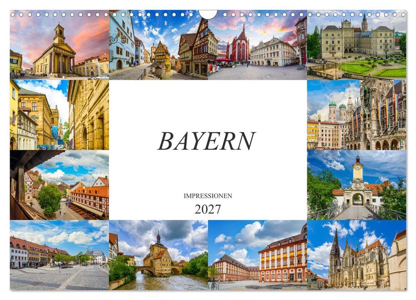Bayern Impressionen (Wandkalender 2027 DIN A3 quer) CALVENDO Monatskalender