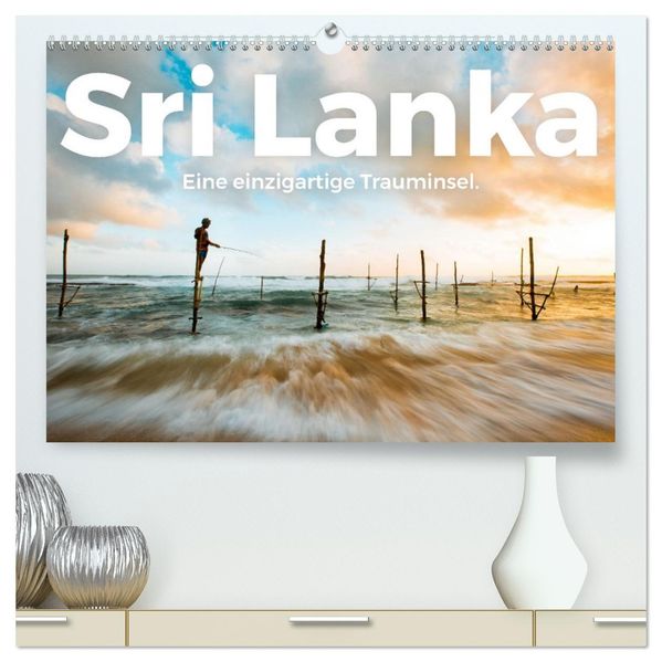 Sri Lanka - Eine einzigartige Trauminsel. (hochwertiger Premium Wandkalender 2027 DIN A2 quer) Kunstdruck in Hochglanz