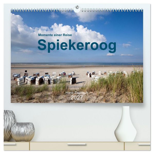Spiekeroog - Momente einer Reise (hochwertiger Premium Wandkalender 2027 DIN A2 quer) Kunstdruck in Hochglanz