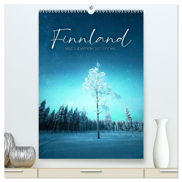 Finnland - Bezaubernde Schönheit. (hochwertiger Premium Wandkalender 2027 DIN A2 hoch) Kunstdruck in Hochglanz