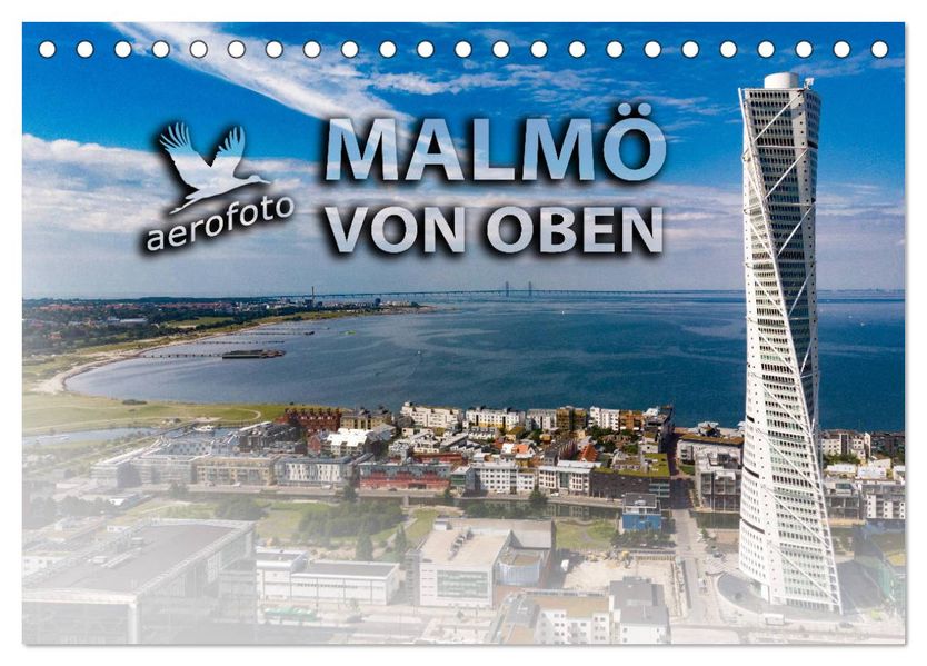 Malmö von oben (Tischkalender 2027 DIN A5 quer) CALVENDO Monatskalender
