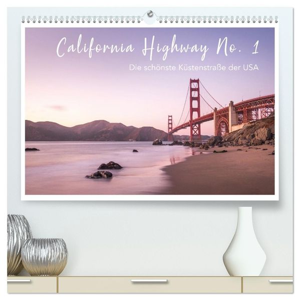 California Highway No. 1 - Die schönste Küstenstraße der USA (hochwertiger Premium Wandkalender 2027 DIN A2 quer) Kunstdruck in Hochglanz