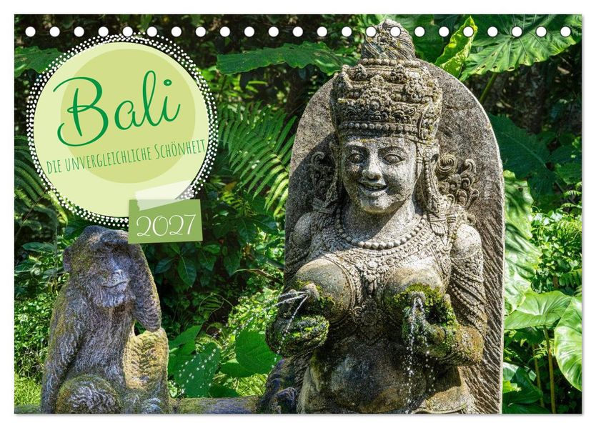 Bali die unvergleichliche Schönheit (Tischkalender 2027 DIN A5 quer) CALVENDO Monatskalender