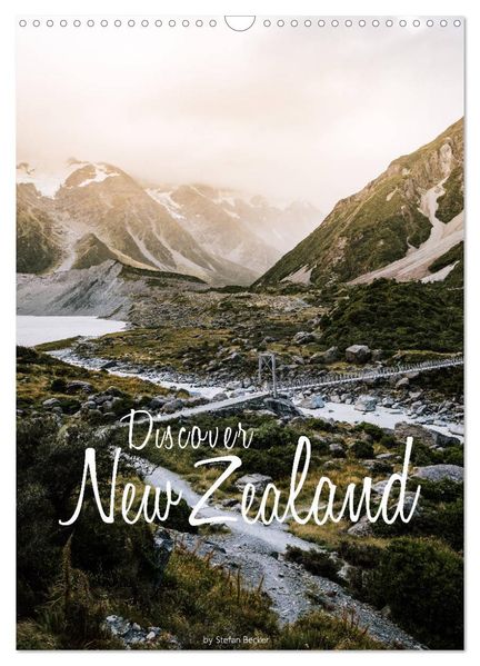 Discover New Zealand (Wall Calendar 2027 DIN A3 portrait) CALVENDO 12 Month Wall Calendar