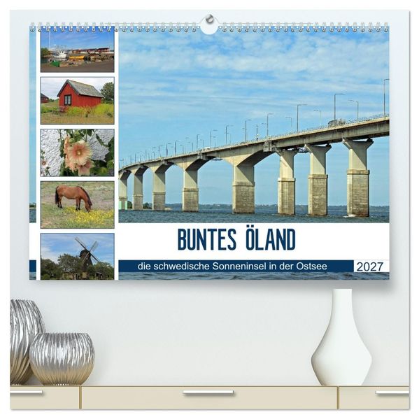 BUNTES ÖLAND (hochwertiger Premium Wandkalender 2027 DIN A2 quer) Kunstdruck in Hochglanz