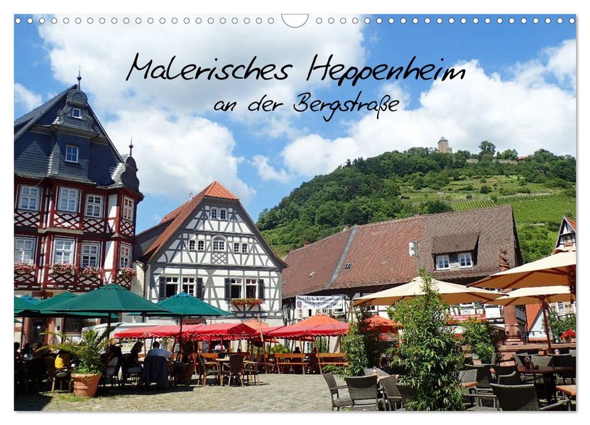 Malerisches Heppenheim an der Bergstraße (Wandkalender 2027 DIN A3 quer) CALVENDO Monatskalender