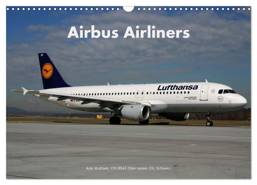 Airbus Airliners (Wandkalender 2027 DIN A3 quer) CALVENDO Monatskalender