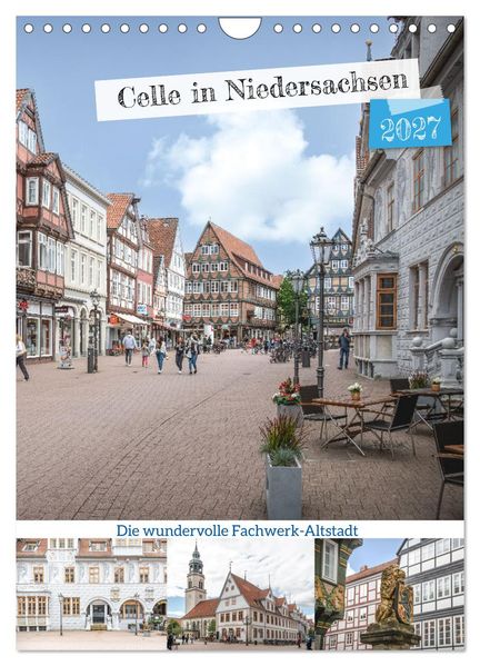 Celle in Niedersachsen (Wandkalender 2027 DIN A4 hoch) CALVENDO Monatskalender