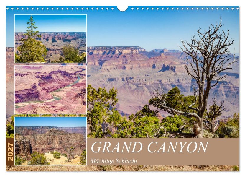 GRAND CANYON Mächtige Schlucht (Wandkalender 2027 DIN A3 quer) CALVENDO Monatskalender