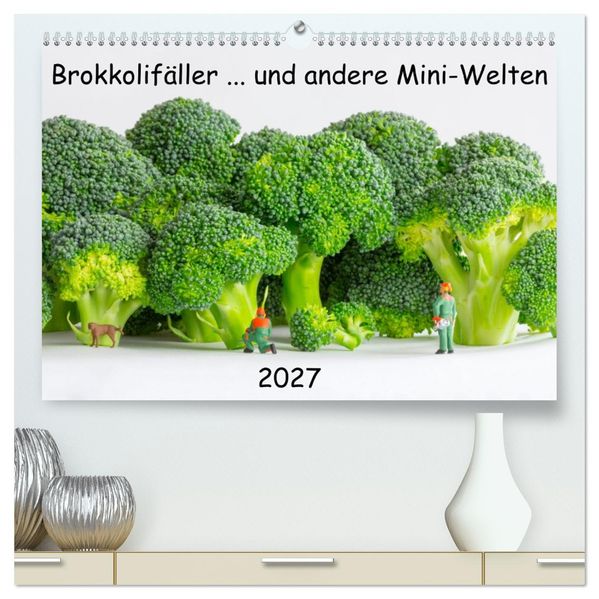 Brokkolifäller... und andere Mini-Welten (hochwertiger Premium Wandkalender 2027 DIN A2 quer) Kunstdruck in Hochglanz