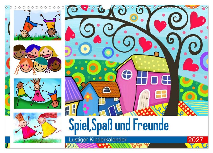 Spiel Spaß und Freunde. Lustiger Kinderkalender (Wandkalender 2027 DIN A3 quer) CALVENDO Monatskalender