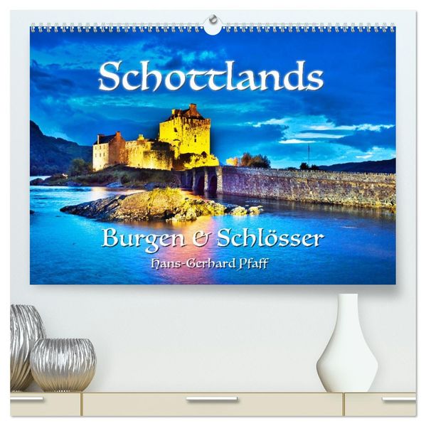 Schottlands Burgen und Schlösser (hochwertiger Premium Wandkalender 2027 DIN A2 quer) Kunstdruck in Hochglanz