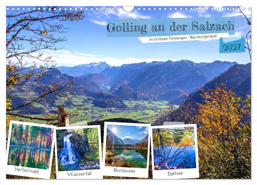 Golling an der Salzach (Wandkalender 2027 DIN A3 quer) CALVENDO Monatskalender