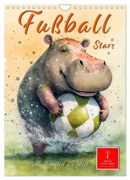 Fußball Stars - Fußball regiert die Welt (Wandkalender 2027 DIN A4 hoch) CALVENDO Monatskalender